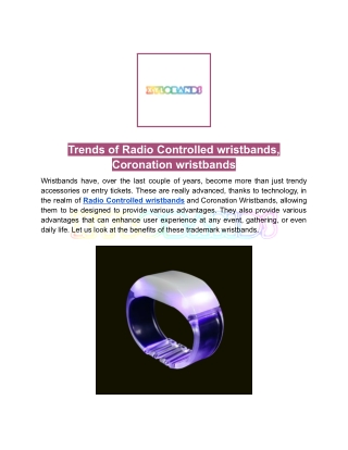 Trends of Radio Controlled wristbands, Coronation wristbands