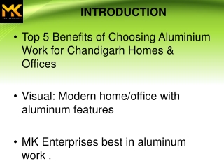 Top 5 Benefits of Choosing Aluminium Work for Chandigarh Homes & Offices