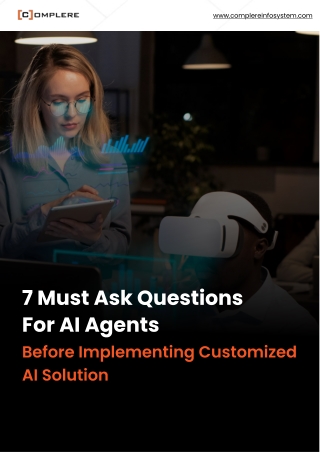 7 Must Ask Questions For AI Agents Before Implementing Customized AI Solution 1