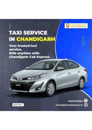 Reliable Taxi Service in Chandigarh – Chandigarh Cab Express