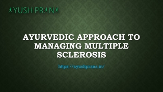 Ayurvedic Approach to Managing Multiple Sclerosis
