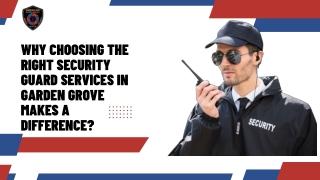 why choosing the right security guard servic
