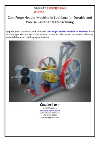Cold Forge Header Machine in Ludhiana for Durable and Precise Fastener Manufactu