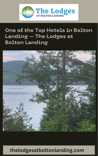 One of the Top Hotels in Bolton Landing – The Lodges at Bolton Landing