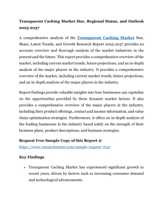 transparent caching market size regional status