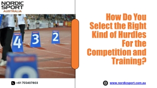 How Do You Select the Right Kind of Hurdles For the Competition and Training