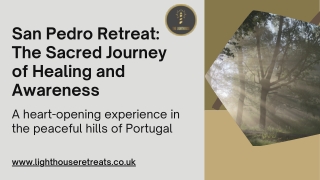 San Pedro Retreat: The Sacred Journey of Healing and Awareness