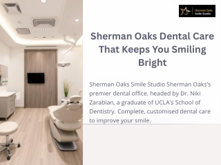 Sherman Oaks Dental Care with Advanced Technology & Skill