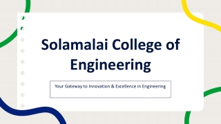 Solamalai College of Engineering – Admission Guide & Course Overview (2025–2026)