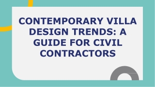 Contemporary Villa Design Trends_ A Guide for Civil Contractors