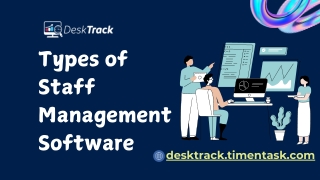 A Complete Guide to the Different Types of Staff Management Software