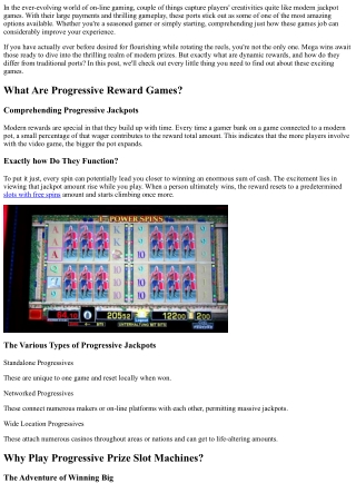 Huge  Earns Await:  Checking Out  the most effective  Progressing  Pot  Slots