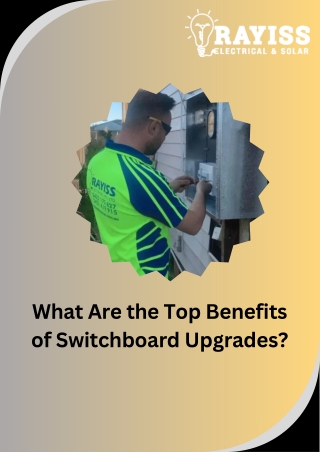 what are the top benefits of switchboard upgrades