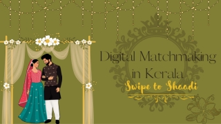 digital matchmaking in kerala
