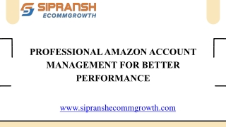 Professional Amazon Account Management for Better Performance
