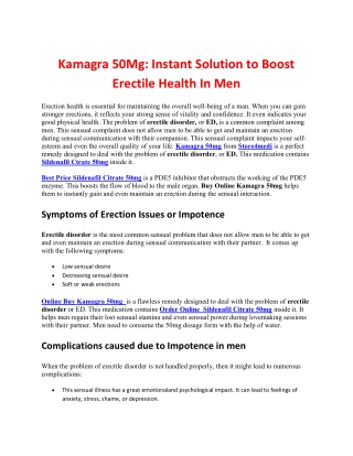 Kamagra 50Mg Instant Solution to Boost Erectile Health In Men