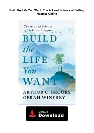 PDF-Build-the-Life-You-Want:-The-Art-and-Science-of-Getting-Happier-Online