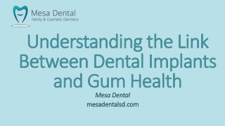 Understanding the Link Between Dental Implants and Gum Health