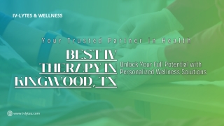 Revitalize Your Health with IV Therapy in Kingwood, TX