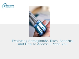 exploring semaglutide uses benefits