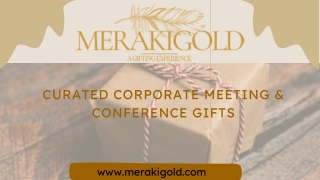 CURATED CORPORATE MEETING & CONFERENCE GIFTS