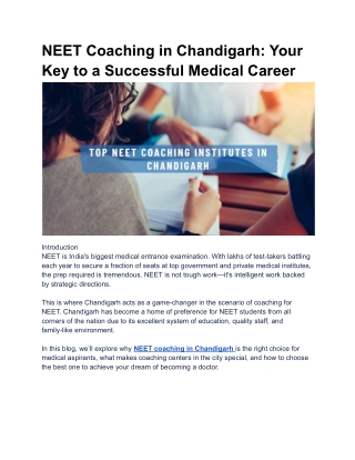 NEET Coaching in Chandigarh_ Your Key to a Successful Medical Career
