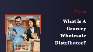 What Is A Grocery Wholesale Distributor