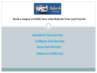 Book a Jaipur to Delhi Taxi with Mukesh Tour and Travels