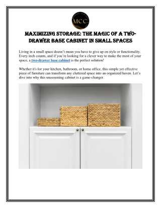 Maximizing Storage The Magic of a Two-Drawer Base Cabinet in Small Spaces