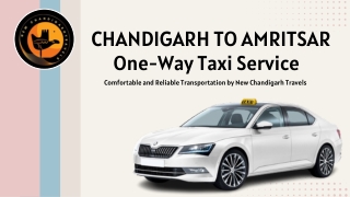 Chandigarh to Amritsar One-Way Taxi Service – Comfortable & Affordable Rides