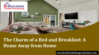 The Charm of a Bed and Breakfast: A Home Away from Home