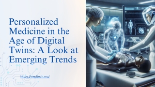 Personalized Medicine in the Age of Digital Twins A Look at Emerging Trends