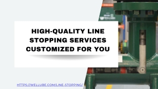 High-Quality Line Stopping Services Customized for You