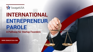 International Entrepreneur Parole A Pathway for Startup Founders