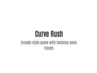curve rush