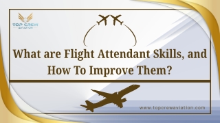 what are flight attendant skills
