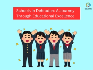 Schools in Dehradun A Journey Through Educational Excellence