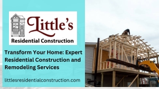 Transform Your Home Expert Residential Construction and Remodeling Services