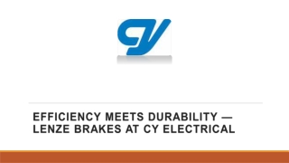Efficiency Meets Durability — Lenze Brakes at CY Electrical