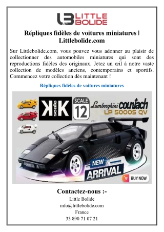 Répliques fidèles de voitures miniatures | Littlebolide.com