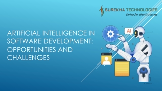 Artificial Intelligence in Software Development-Opportunities and Challenges_