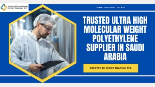 Find the Best Ultra High Molecular Weight Polyethylene Supplier in Saudi Arabia