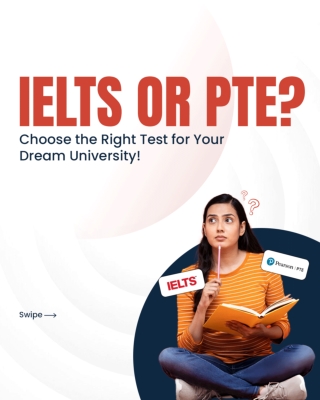 PTE vs IELTS What’s Better for Your Study Abroad Goals?