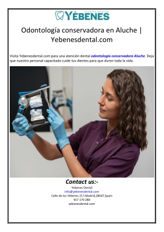 Odontología conservadora en Aluche | Yebenesdental.com