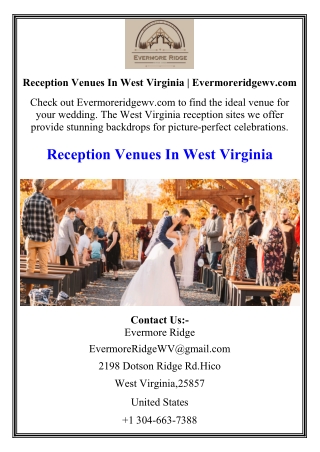 reception venues in west virginia evermoreridgewv