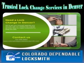 Trusted Lock Change Services in Denver