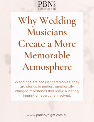 Why Wedding Musicians Create a More Memorable Atmosphere