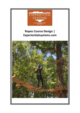 ropes course design experientialsystems com