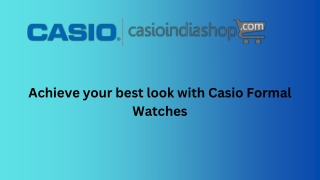 Achieve your best look with Casio Formal Watches