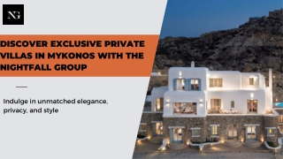Discover Exclusive Private Villas in Mykonos with The Nightfall Group